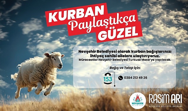 Nevşehir Belediyesi’nden ‘Kurban Paylaştıkça Güzel’ Kampanyası